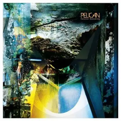 PELICAN – forever becoming – CD