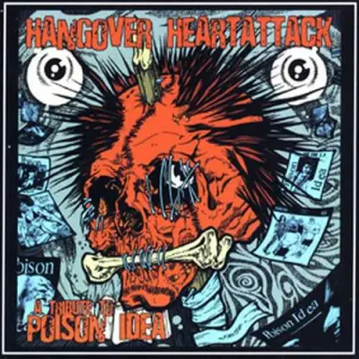 VARIOUS ARTISTS  COMPILATION – hangover heartattack (a tribute to POISON IDEA) – VINYL LP (black)