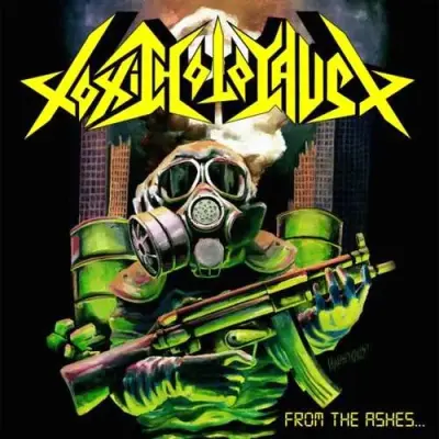 TOXIC HOLOCAUST – from the ashes of nuclear destruction – CD