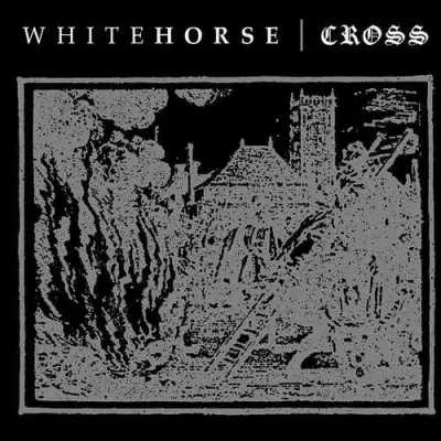 WHITEHORSE – split with CROSS – VINYL LP (black)