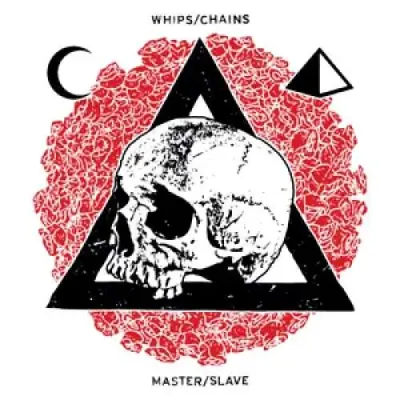 WHIPS/CHAINS – master/slave – VINYL LP (black)