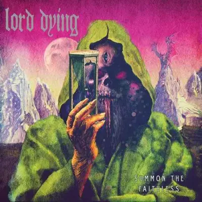 LORD DYING – summon the faithless – CD