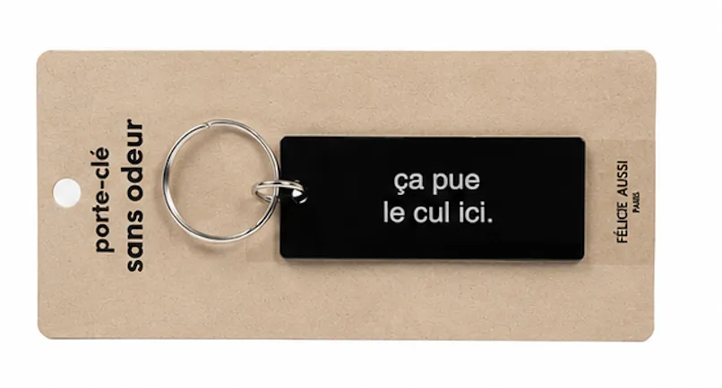 Porte-clé Ça pue le cul ici - Félicie Aussi