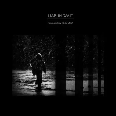 LIAR IN WAIT – translations of the lost – CD digipack