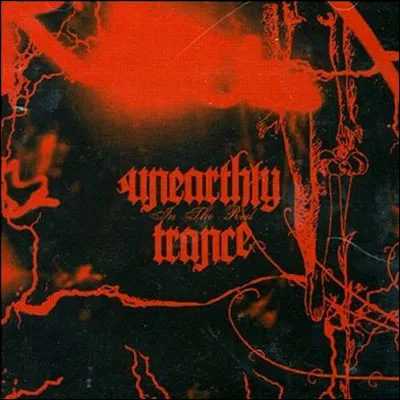 UNEARTHLY TRANCE – in the red – VINYL LP (transparent red with black splatter)