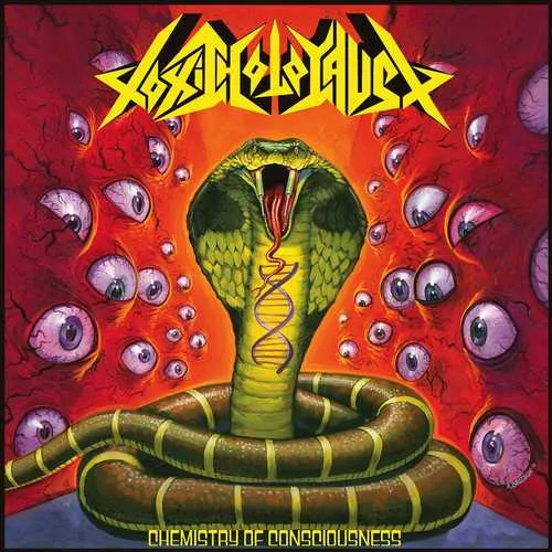 TOXIC HOLOCAUST – chemistry of consciousness – CD