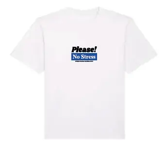 No Stress – Tee Chill White