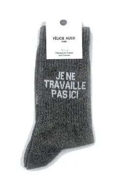 Chaussettes Je ne travaille pas ici - Félicie Aussi