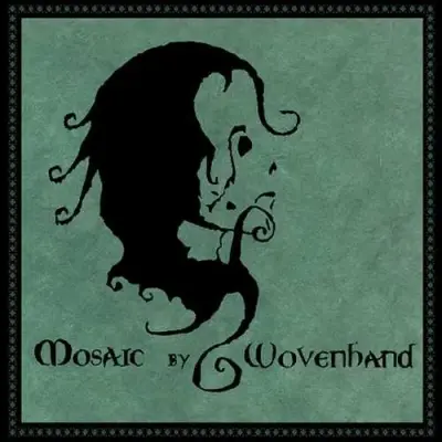 WOVENHAND – mosaic – CD digipack